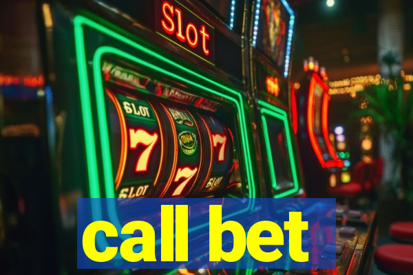 call bet